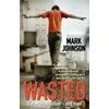 KNYGA Mark Johnson Wasted