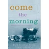 KNYGA Mark Jonathan Harris Come the Morning