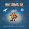 KNYGA Mark Kelly Ratonauta (Mousetronaut)