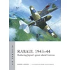 KNYGA Mark Lardas Rabaul 1943–44