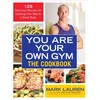 KNYGA Mark Lauren You are Your Own Gym Cookbook