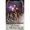 KNYGA Mark Lawrence Holy Sister