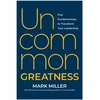 KNYGA Mark Miller Uncommon Greatness