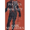 KNYGA Mark Neocleous Politics of Immunity