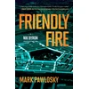 KNYGA Mark Pawlosky Friendly Fire