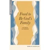 KNYGA Mark R Glanville Freed to Be Gods Family