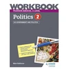 KNYGA Mark Rathbone Pearson Edexcel A-level Politics Workbook 2: US Government and Politics