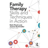 KNYGA Mark Rivett Family Therapy Skills and Techniques in Action