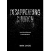KNYGA Mark Sayers Disappearing Church