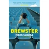 KNYGA Mark Slouka Brewster