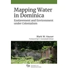 KNYGA Mark W Hauser Mapping Vanduo in Dominica
