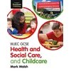 KNYGA Mark Walsh WJEC GCSE Health and Social Care, and Childcare