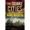 KNYGA Mark Wheaton Quake Cities