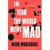 KNYGA Mark Woolhouse Year the World Went Mad