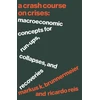 KNYGA Markus K Brunnermeier Crash Course on Crises
