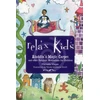 KNYGA Marneta Viegas Relax Kids: Aladdin`s Magic Carpet – Let Snow Baltas, the Wizard of Oz and other fairytale characters show you and your child how to meditate