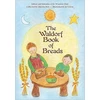 KNYGA Marsha Post Waldorf Book of Breads