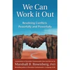 KNYGA Marshall B Rosenberg We Can Work It Out