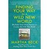 KNYGA Martha Beck Finding Your Way in a Wild New World