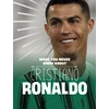 KNYGA Martha E. H. Rustad What You Never Knew About Cristiano Ronaldo