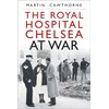 KNYGA Martin Cawthorne Royal Hospital Chelsea at War