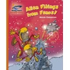 KNYGA Martin Chatterton Reading Planet - Alien Vikings from Venus! - Oranžinis: Galaxy