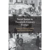 KNYGA Martin Conway Social Justice in Twentieth-Century Europe