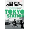 KNYGA Martin Cruz Smith Tokyo Station