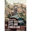 KNYGA Martin Easdown Cliff Railways, Lifts and Funiculars
