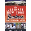 KNYGA Martin Gitlin Ultimate New York Yankees Time Machine Book
