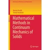 KNYGA Martin Kruzik Mathematical Methods in Continuum Mechanics of Solids