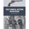 KNYGA Martin Pegler Colt Single-Action Revolvers