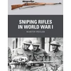 KNYGA Martin Pegler Sniping Rifles in World War I