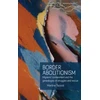 KNYGA Martina Tazzioli Border Abolitionism