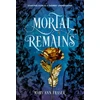 KNYGA Mary Ann Fraser Mortal Remains