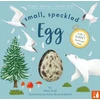 KNYGA Mary Auld; Anna Terreros-Martin Small, Speckled Egg