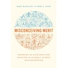 KNYGA Mary Blair Loy Misconceiving Merit