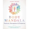 KNYGA Mary Bond Body Mandala