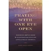 KNYGA Mary Ella Engel Praying with One Eye Open