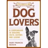 KNYGA Mary Frances Budzik Little Book of Lore for Dog Lovers