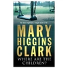 KNYGA Mary Higgins Clark Where Are The Children?