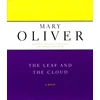 KNYGA Mary Oliver Leaf And The Cloud