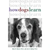 KNYGA Mary R Burch How Dogs Learn