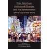 KNYGA Maslow Wirth Crisis Narratives, Institutional Change, and the Transformation of the Japanese State