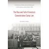 KNYGA Masumi Izumi Rise and Fall of America's Concentration Camp Law