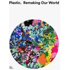 KNYGA Mateo Kries Plastic: Remaking Our World