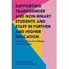 KNYGA Matson Lawrence Supporting Transgender and Non-Binary Students and Staff in Further and Higher Education