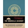 KNYGA Matt Epstein Umbrella Academy: The Commission Handbook