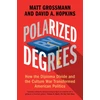 KNYGA Matt Grossmann Polarized by Degrees