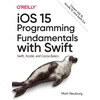 KNYGA Matt Neuburg iOS 15 Programming Fundamentals with Swift